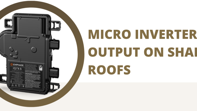 micro inverters output on shaded roofs