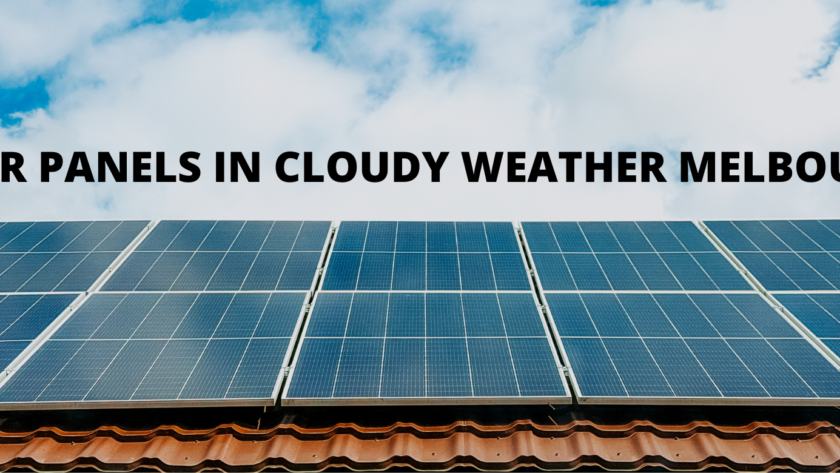 solar panels in cloudy weather melbourne