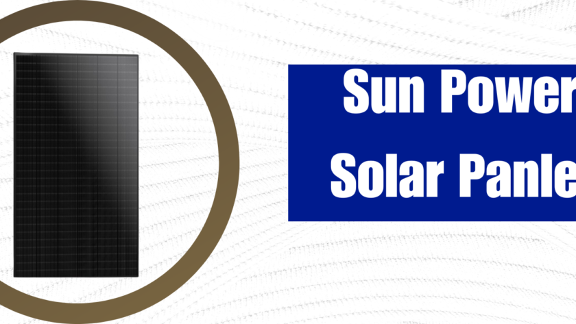 Sun Power Solar Panels