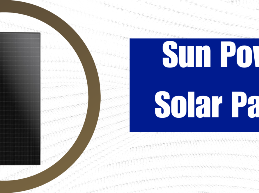Sun Power Solar Panels