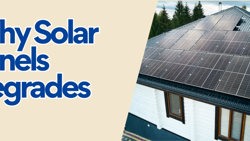Why Solar Panels Degrades